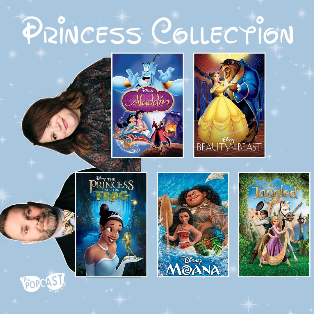 The Princess Collection – The Popcast
