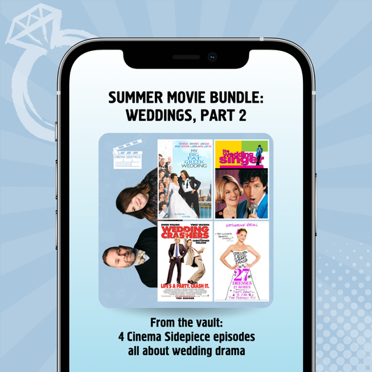 Summer Movie Bundle: Weddings Part 2