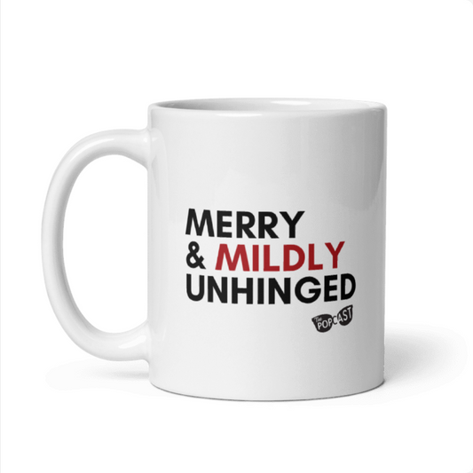 Merry & Mildly Unhinged Mug