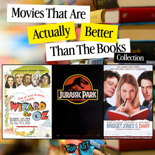 Movies That Are Actually Better Than The Books Collection