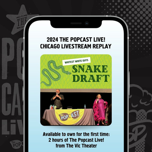 2024 The Popcast Live! Chicago Livestream VIDEO REPLAY