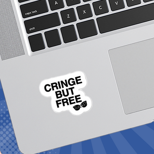 Cringe but Free Vinyl Sticker